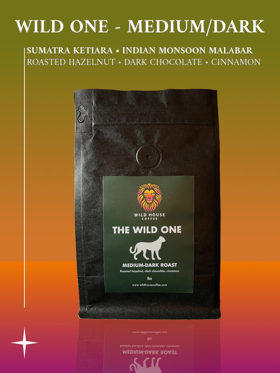 THE WILD ONE - MEDIUM DARK ROAST - Sumatra & India